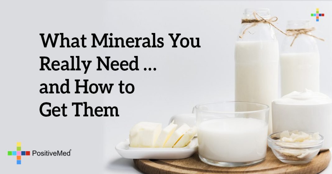What Minerals You Really Need … and How to Add Them to Your Diet