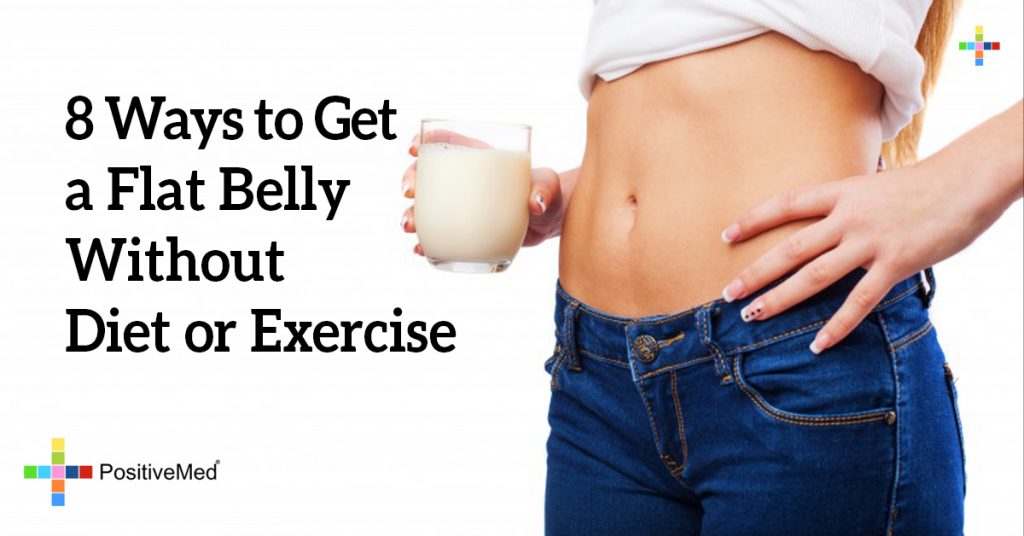 8 Ways to Get a Flat Belly Without Diet or Exercise