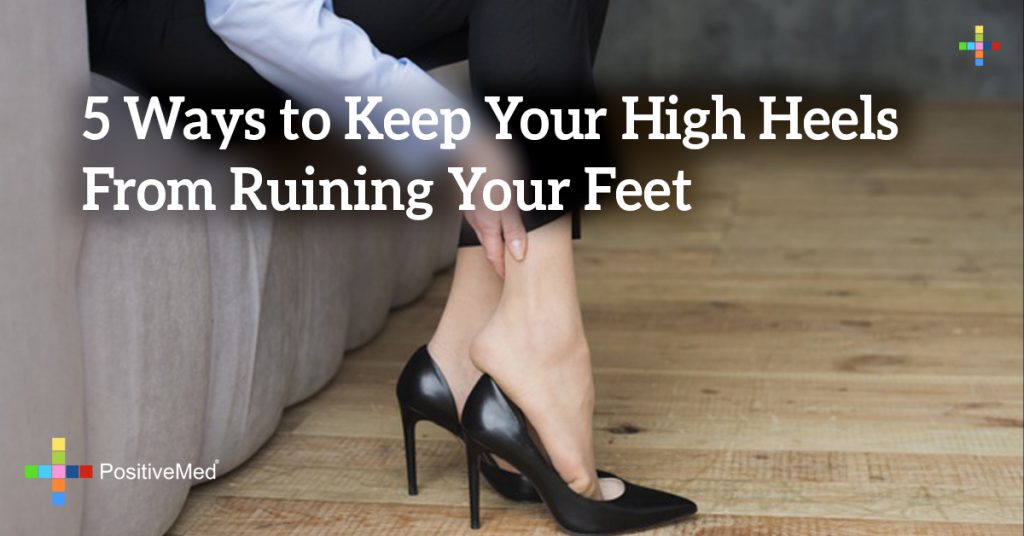 5 Ways to Keep Your High Heels From Ruining Your Feet