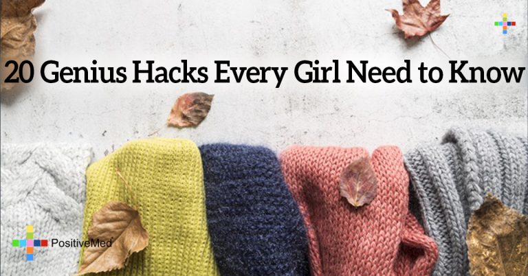 20 Genius Hacks Every Girl Need to Know 20 Genius Hacks Every Girl Need to Know