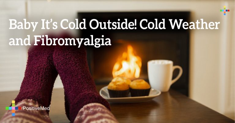 Baby It’s Cold Outside! Cold Weather and Fibromyalgia