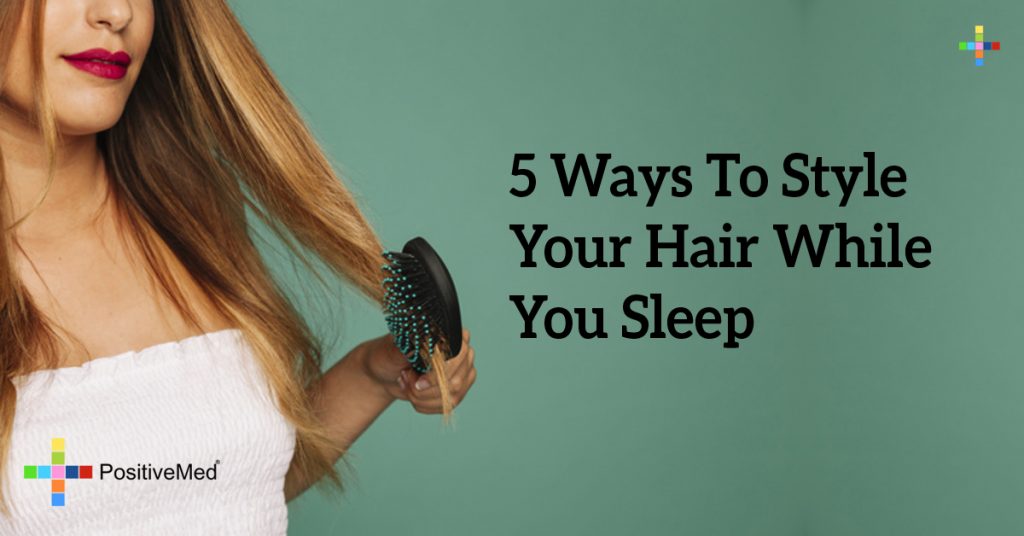 5 Ways To Style Your Hair While You Sleep