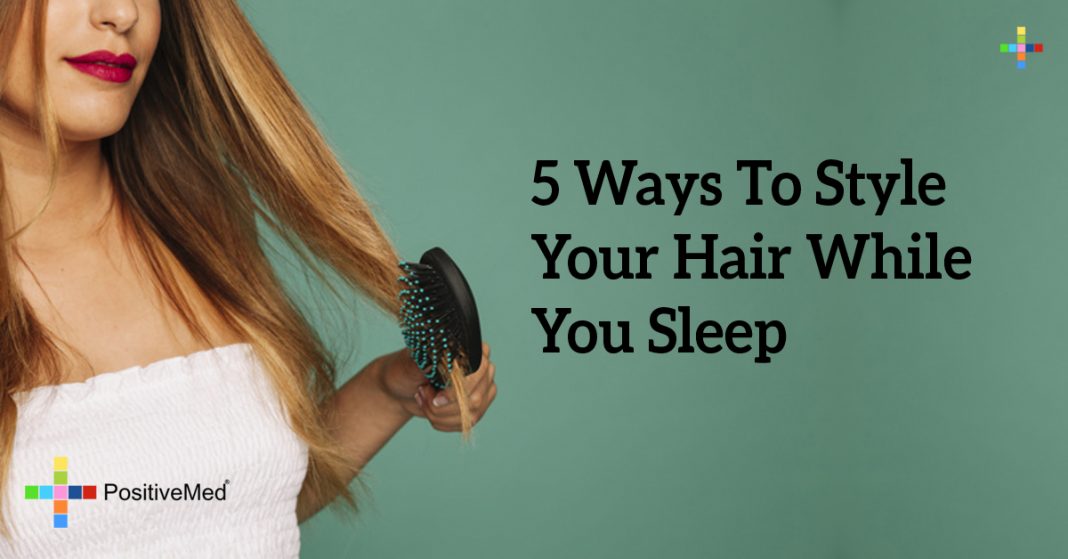 5 Ways To Style Your Hair While You Sleep