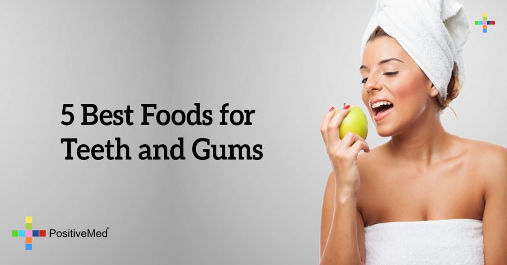 5 Best Foods for Teeth and Gums
