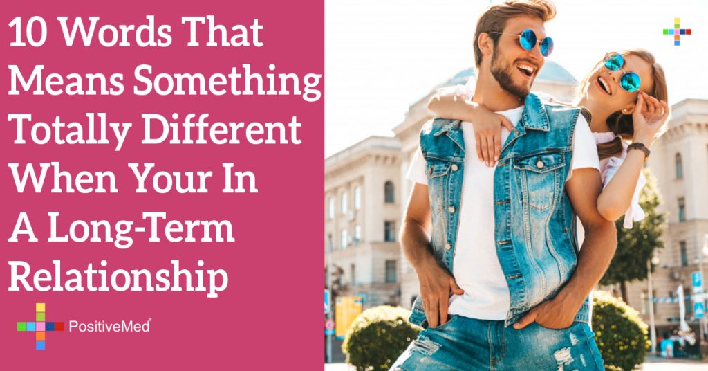 10 Words That Means Something Totally Different When Your In A Long-Term Relationship