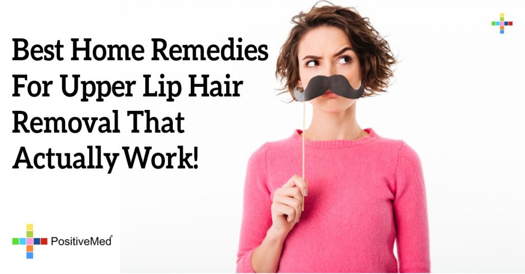 Best Home Remedies For Upper Lip Hair Removal That Actually Work!