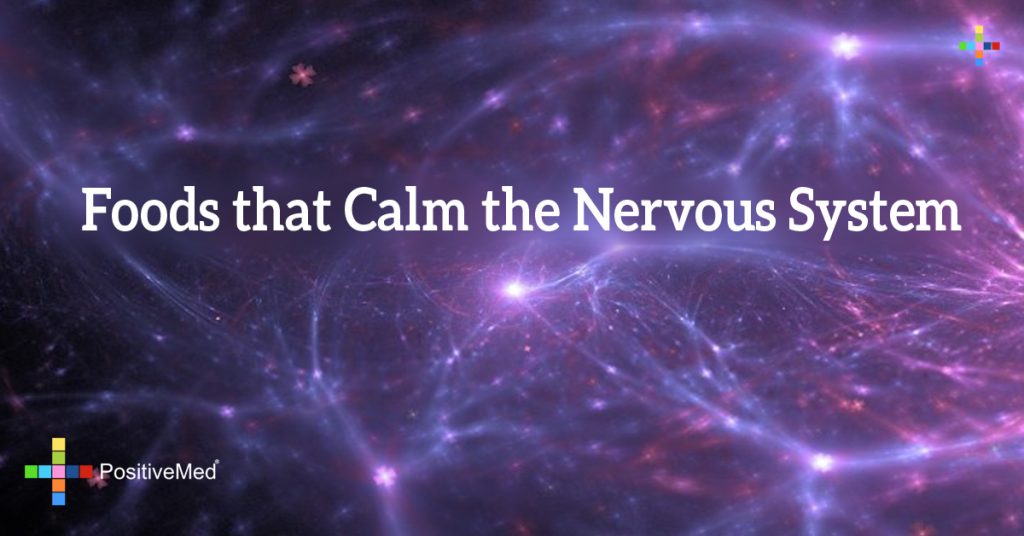 Foods that Calm the Nervous System