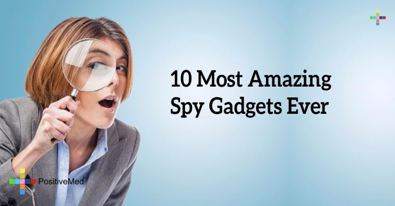 10 Most Amazing Spy Gadgets Ever 10 Most Amazing Spy Gadgets Ever