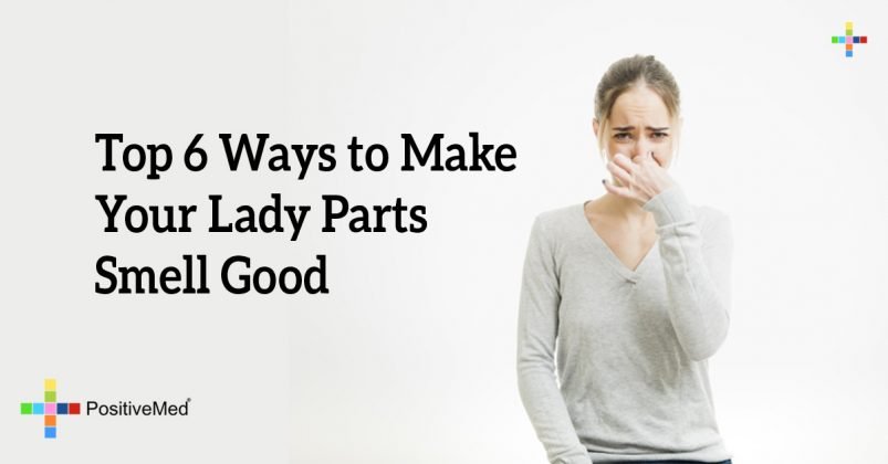 Top 6 Ways to Make Your Lady Part Smell Good
