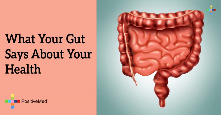 What Your Gut Says About Your Health What Your Gut Says About Your Health