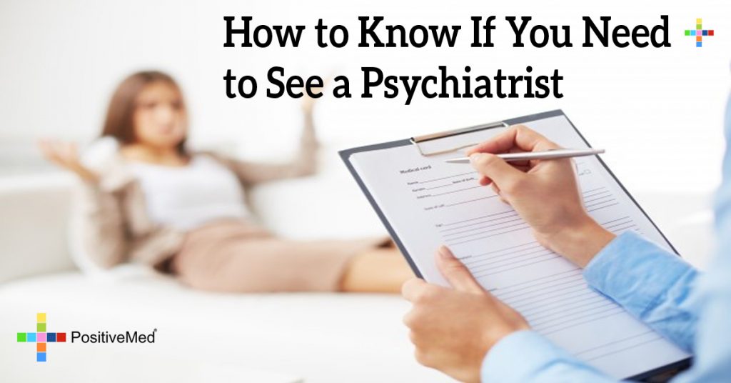 How to Know If You Need to See a Psychiatrist