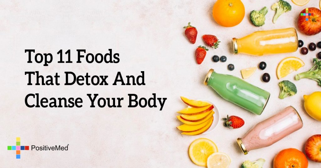 Top 11 Foods That Detox And Cleanse Your Body