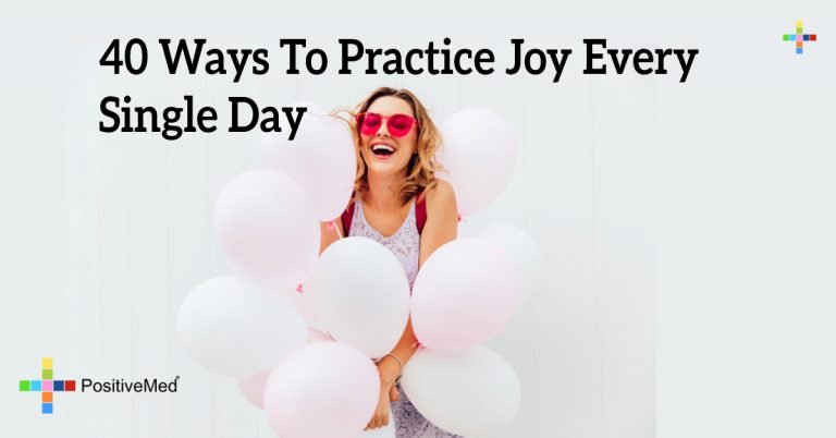 40 Ways To Practice Joy Every Single Day