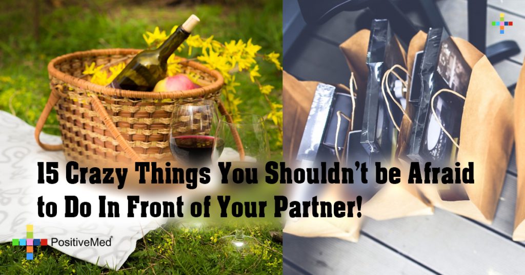 15 Crazy Things You Shouldn't be Afraid to Do In Front of Your Partner!