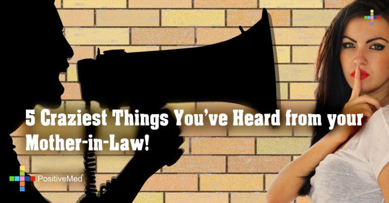 5 Craziest Things You’ve Heard from your Mother-in-Law! 5 Craziest Things You’ve Heard from your Mother-in-Law!