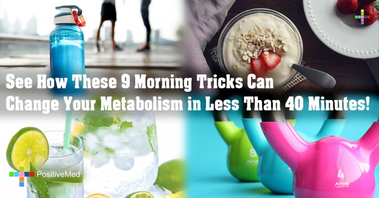 See How These 9 Morning Tricks Can Change Your Metabolism in Less Than 40 Minutes!