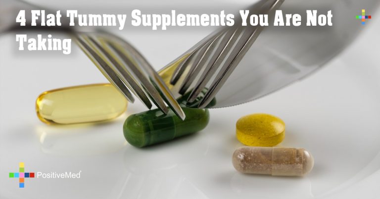 4 Flat Tummy Supplements You Are Not Taking 4 Flat Tummy Supplements You Are Not Taking