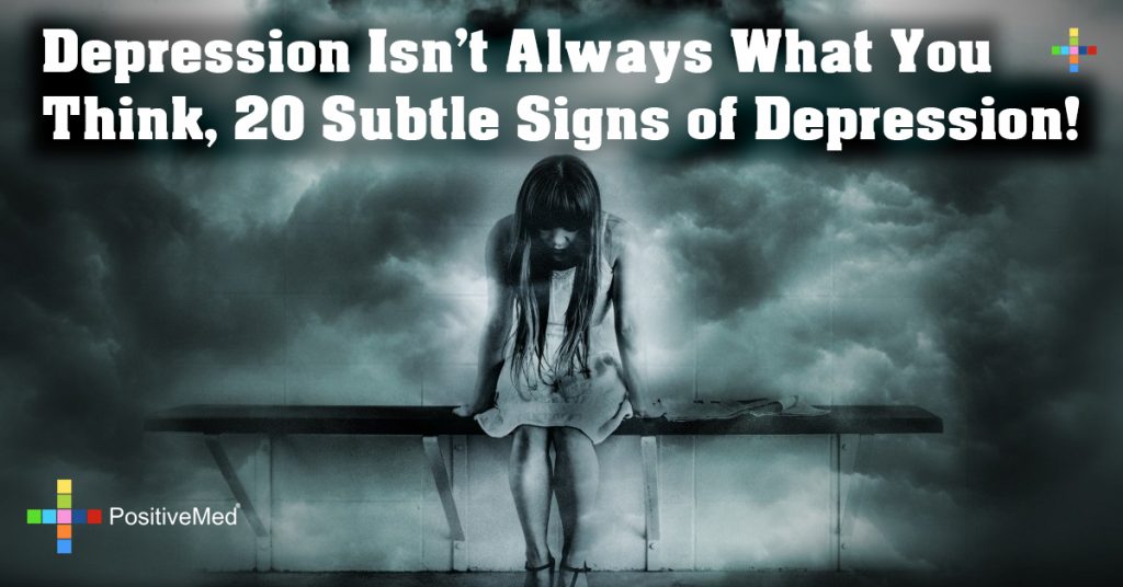 Depression Isn't Always What You Think, 20 Subtle Signs of Depression!