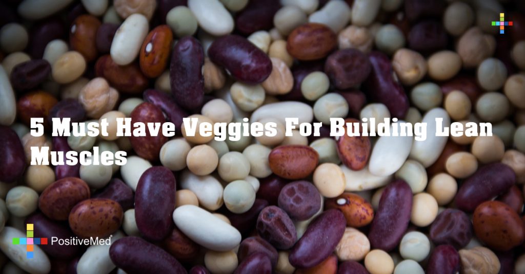 5 Must Have Veggies For Building Lean Muscles