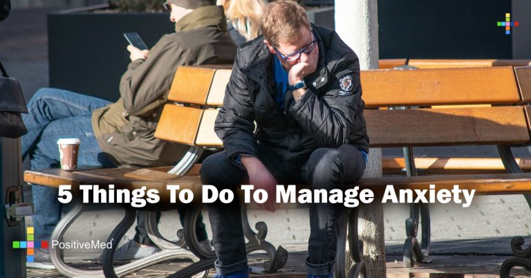 5 Things To Do To Manage Anxiety 5 Things To Do To Manage Anxiety