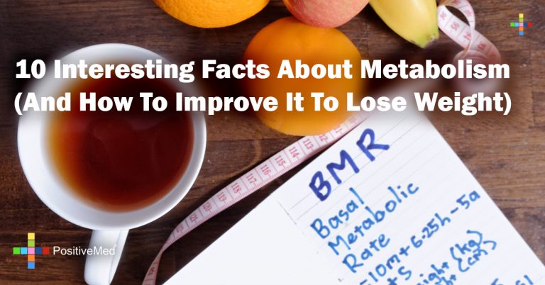10 Interesting Facts About Metabolism (And How To Improve It To Lose Weight) 10 Interesting Facts About Metabolism (And How To Improve It To Lose Weight)