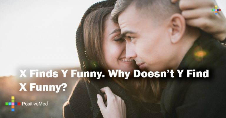 X Finds Y Funny. Why Doesn’t Y Find X Funny? X Finds Y Funny. Why Doesn’t Y Find X Funny?