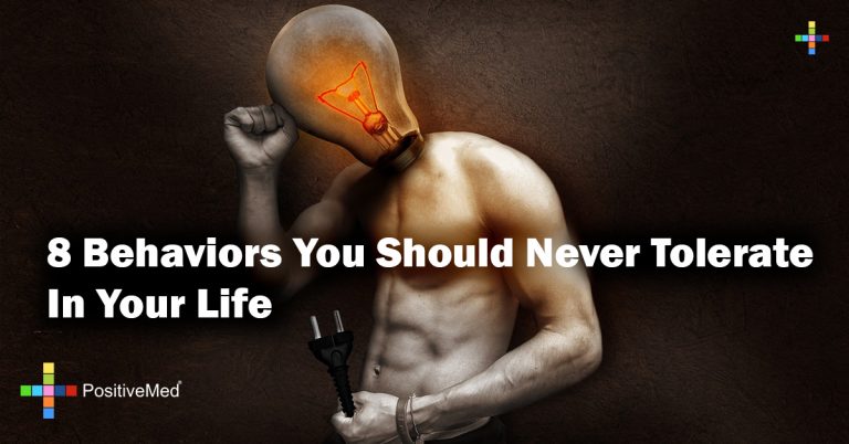 8 Behaviors You Should Never Tolerate In Your Life 8 Behaviors You Should Never Tolerate In Your Life
