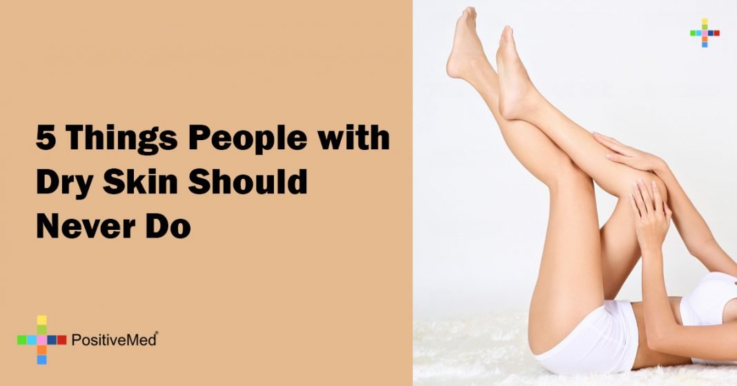 5 Things People with Dry Skin Should Never Do