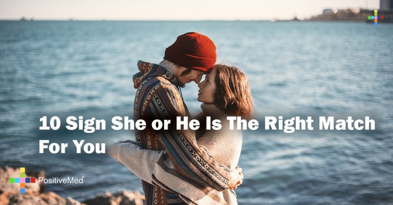 10 Sign She or He Is The Right Match For You 10 Sign She or He Is The Right Match For You