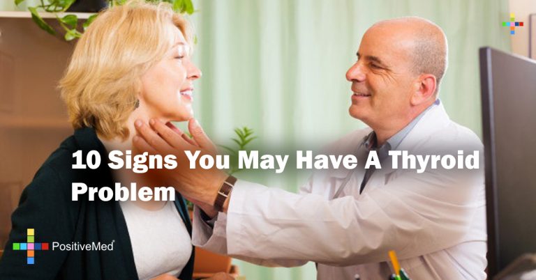 10 Signs You May Have A Thyroid Problem 10 Signs You May Have A Thyroid Problem