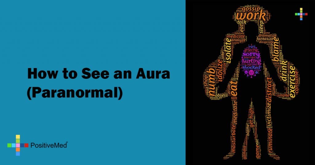 How to See an Aura (Paranormal)