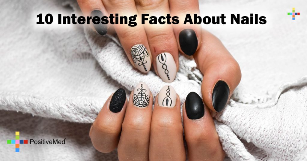 10 Interesting Facts About Nails