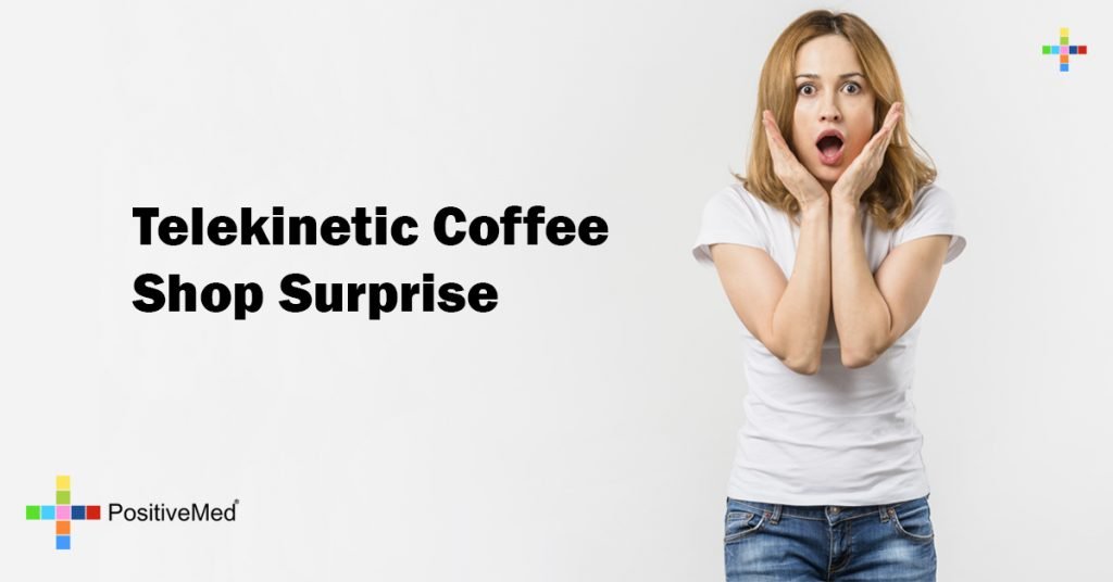 Telekinetic Coffee Shop Surprise