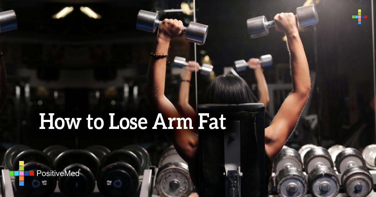 How to Lose Arm Fat PositiveMed