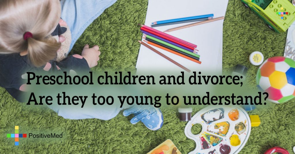 Preschool children and divorce; Are they too young to understand?