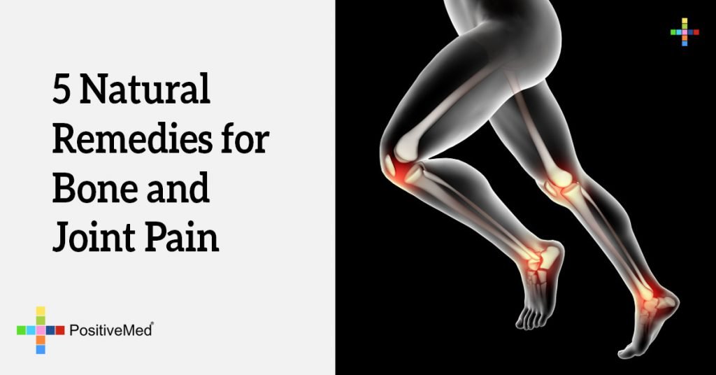 5 Natural Remedies for Bone and Joint Pain