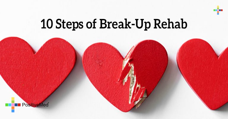 10 Steps of Break-Up Rehab 10 Steps of Break-Up Rehab