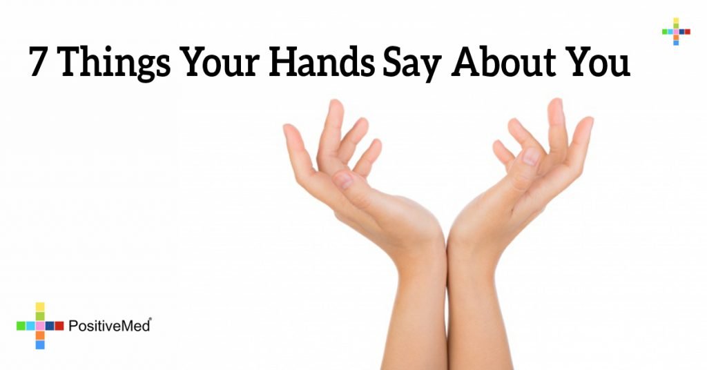 7 Things Your Hands Say About You