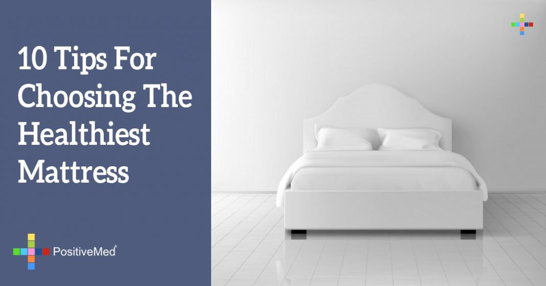 10 Tips for Choosing the Healthiest Mattress