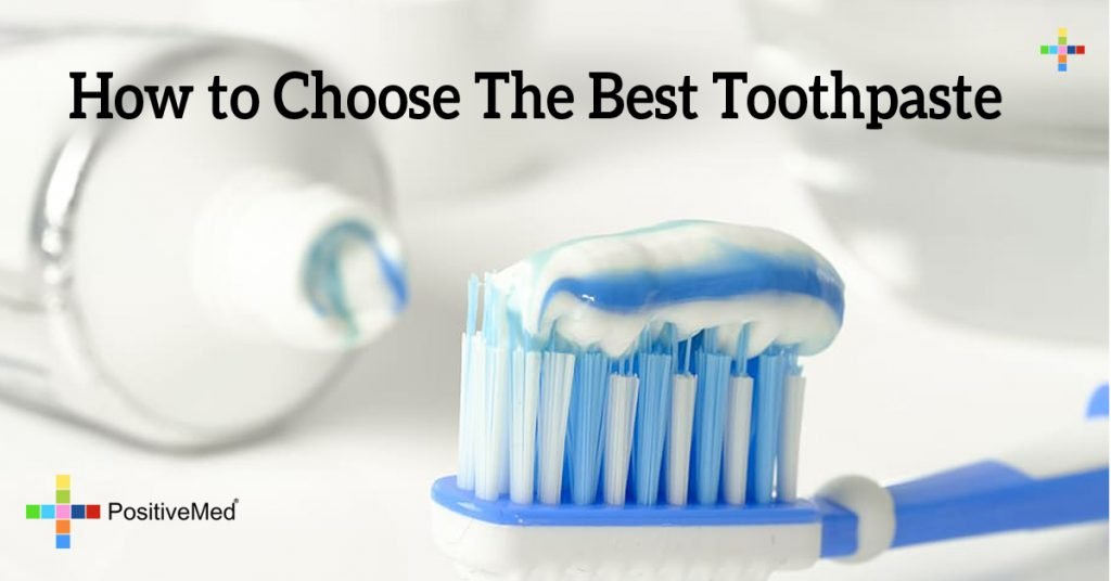 How to Choose The Best Toothpaste 