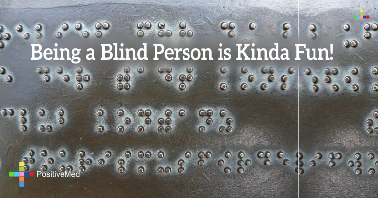 Being a Blind Person is Kinda Fun!