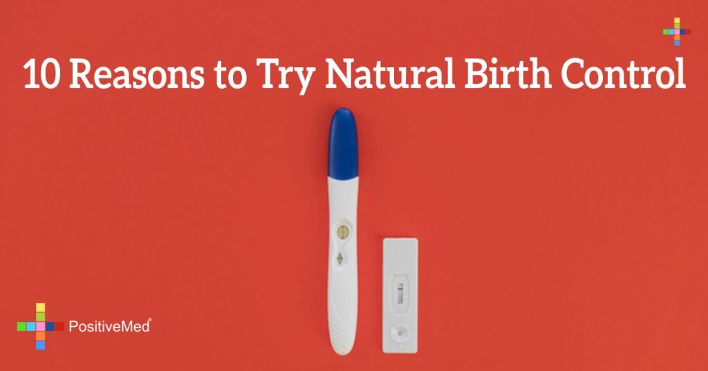 10 Reasons to Try Natural Birth Control