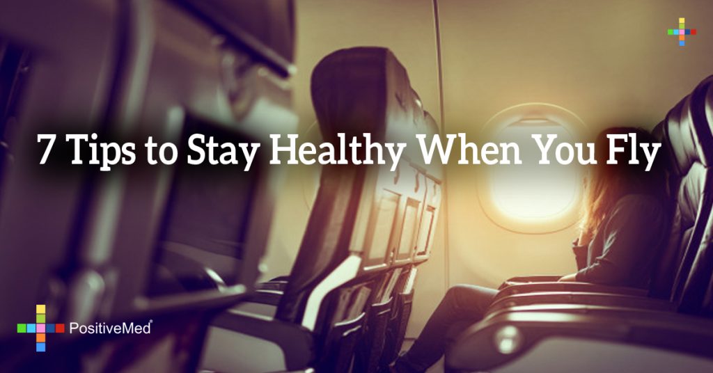 7 Tips to Stay Healthy When You Fly