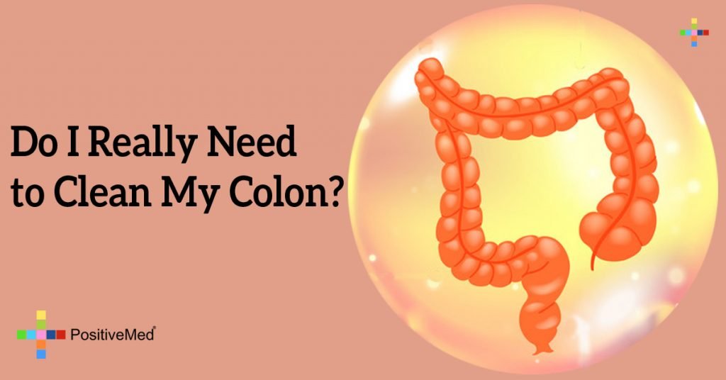 Do I Really Need to Clean My Colon?