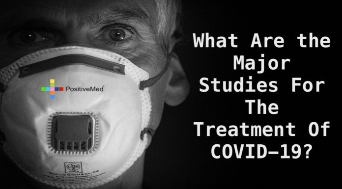 What Are the Major Studies For The Treatment Of COVID-19?