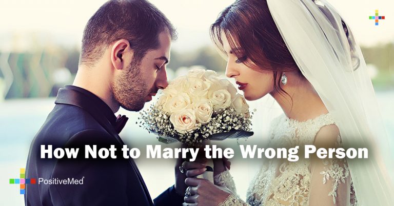 How Not to Marry the Wrong Person How Not to Marry the Wrong Person