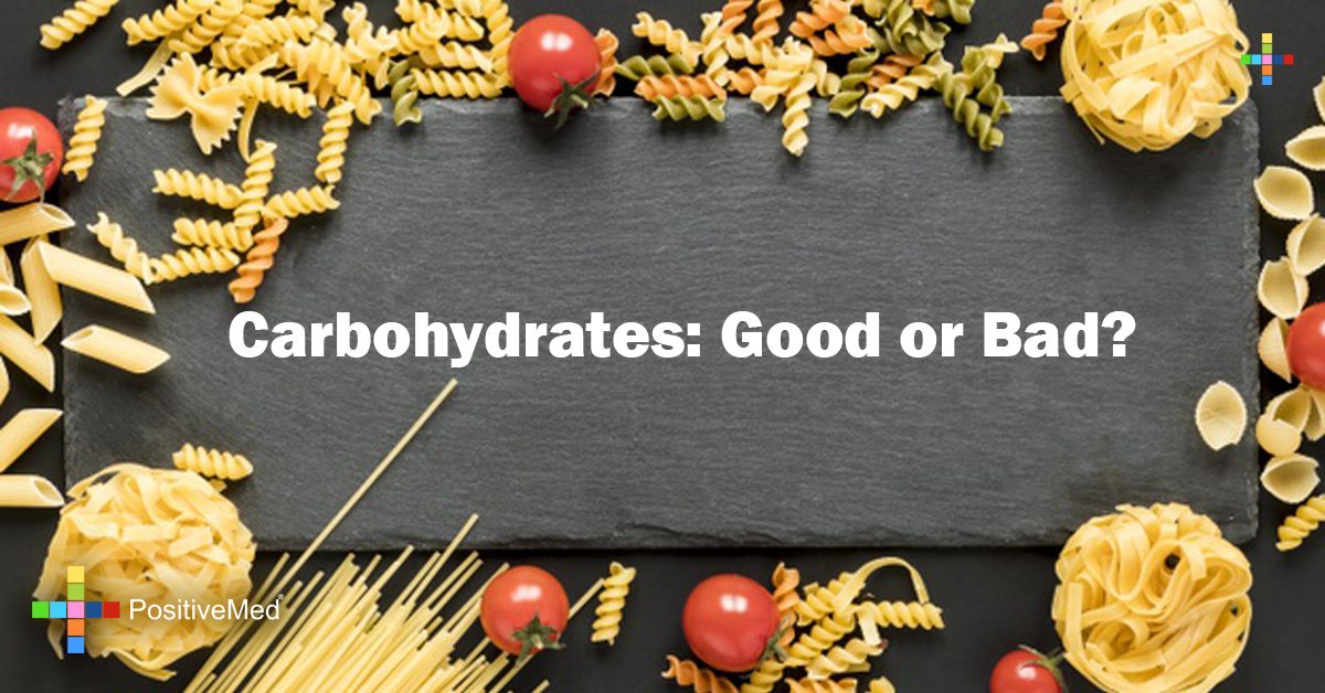 Carbohydrates Good or Bad?