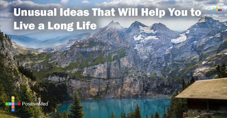 Unusual Ideas That Will Help You to Live a Long Life Unusual Ideas That Will Help You to Live a Long Life