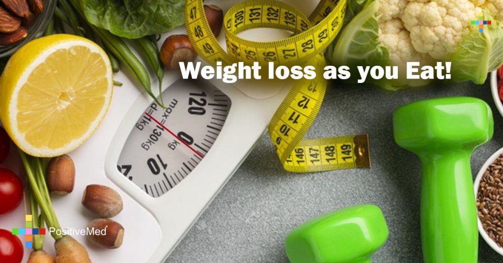 Weight loss as you Eat!