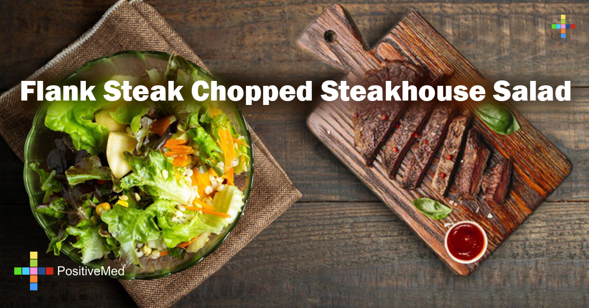 Flank Steak Chopped Steakhouse Salad PositiveMed